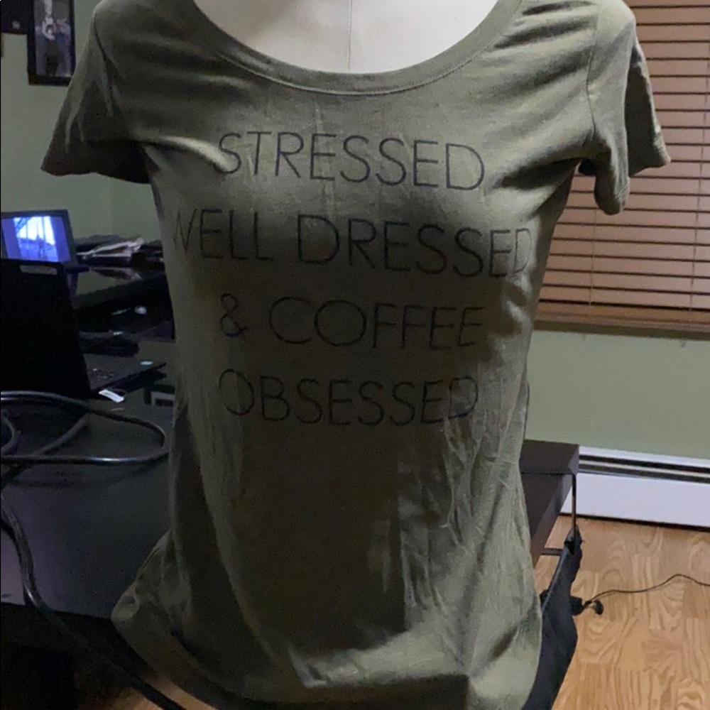 Stressed Well Dressed and Coffee Obsessed tshirt